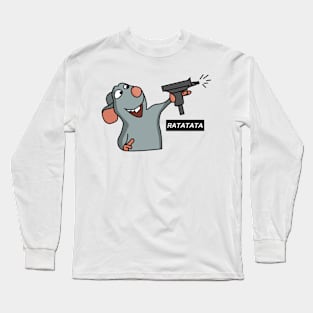 Ratatouille,  rat ratatata gun! Long Sleeve T-Shirt